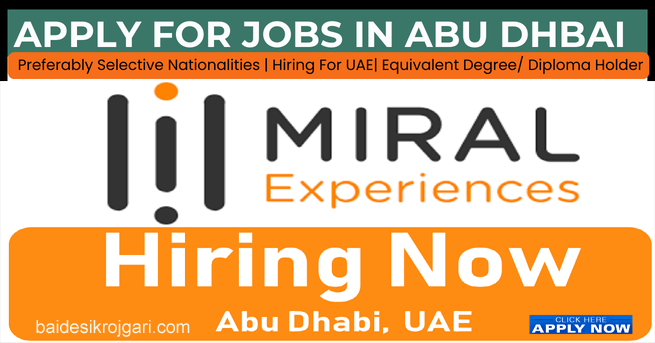 Miral Experiences Careers UAE for 2023 & 2024| Exciting opportunities in Abu Dhabi!